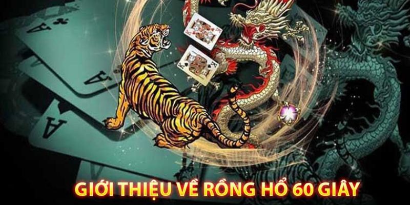 Tìm hiểu về rồng hổ Cwin